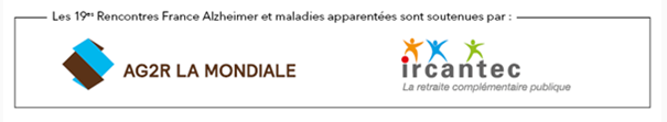 Les 19e rencontre France Alzheimer et maladies apparentées sont soutenues par AGR2 LA MONDIALE et l'Ircantec.